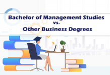 Bachelor of Management Studies vs. Other Business Degrees: Making the Right Choices Bachelor of Management Studies