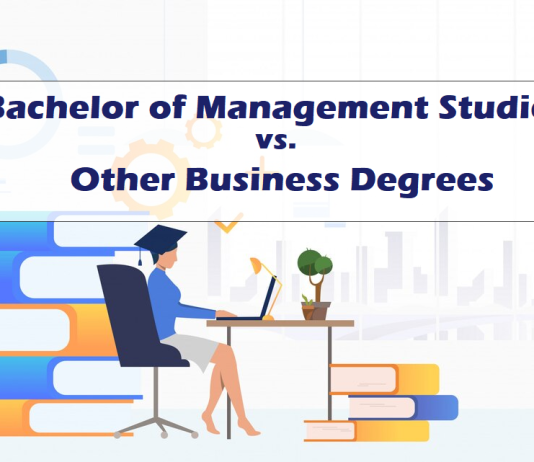 Bachelor of Management Studies vs. Other Business Degrees: Making the Right Choices Bachelor of Management Studies