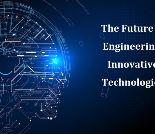 The Future of Engineering: Innovative Technologies engineering course