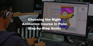 Choosing the Right Animation Course in Pune: Step-by-Step Guide Choosing the Right Animation Course in Pune: Step-by-Step Guide