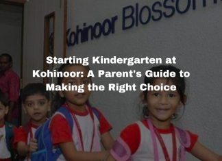 Starting Kindergarten at Kohinoor: A Parent’s Guide to Making the Right Choice Starting Kindergarten at Kohinoor: A Parent's Guide to Making the Right Choice