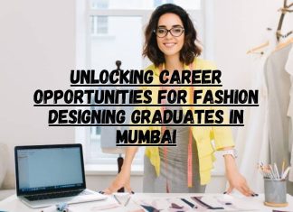 Unlocking Career Opportunities for Fashion Designing Graduates in Mumbai fashion design institute in Mumbai
