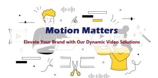 Motion Matters: Elevate Your Brand with Our Dynamic Video Solutions motion graphics video company