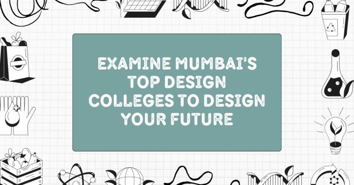 Top Design Colleges in mumbai